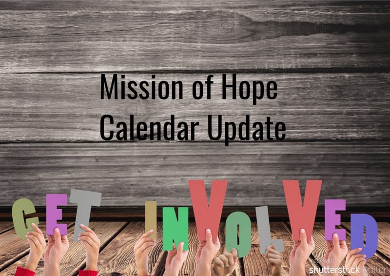 Mission of hope calendar update get involved.